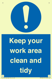 Keep your work area clean and tidy